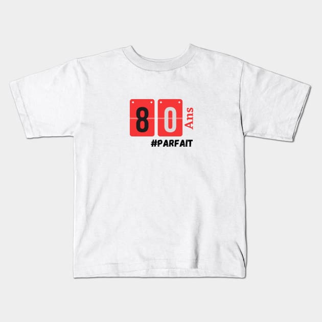 Anniversaire 80 ans Kids T-Shirt by OnMyDigitalPath